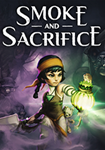 Smoke and Sacrifice КЛЮЧ STEAM РФ+СНГ