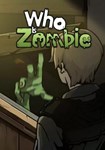 Who Is Zombie КЛЮЧ STEAM ВСЕ СТРАНЫ