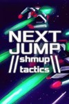 NEXT JUMP: Shmup Tactics КЛЮЧ STEAM ROW