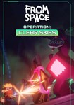 DLC From Space – Operation Clear Skies КЛЮЧ STEAM