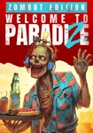 Welcome to ParadiZe - Zombot Edition КЛЮЧ STEAM ROW