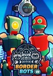 Border Bots VR КЛЮЧ STEAM ВСЕ СТРАНЫ