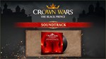 DLC Crown Wars: The Black Prince - Soundtrack КЛЮЧ - изображение № 2