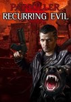 Painkiller: Recurring Evil (CIS) КЛЮЧ STEAM СНГ - изображение № 3