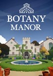Botany Manor КЛЮЧ STEAM ВСЕ СТРАНЫ