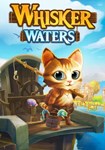 Whisker Waters КЛЮЧ STEAM ВСЕ СТРАНЫ