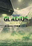 DLC Warhammer 40,000 Gladius - Demolition Pack КЛЮЧ