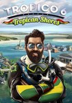 DLC Tropico 6 - Tropican Shores КЛЮЧ STEAM ВСЕ СТРАНЫ