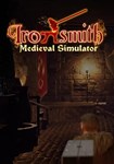 Ironsmith Medieval Simulator КЛЮЧ STEAM ВСЕ СТРАНЫ