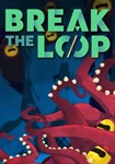 Break The Loop КЛЮЧ STEAM РФ+СНГ
