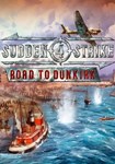 DLC Sudden Strike 4 - Road to Dunkirk КЛЮЧ STEAM