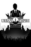 Urban Empire КЛЮЧ STEAM РФ+СНГ