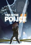 This Is the Police 2 КЛЮЧ STEAM РФ+СНГ - изображение № 6