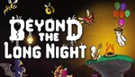 Beyond the Long Night КЛЮЧ STEAM РФ+СНГ - изображение № 4