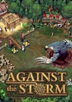 Against the Storm КЛЮЧ STEAM РФ+СНГ - изображение № 2