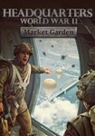 (DLC) Headquarters: World War II - Market Garden КЛЮЧ