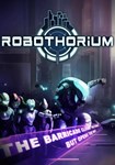 Robothorium КЛЮЧ STEAM ВСЕ СТРАНЫ