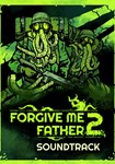 (DLC) Forgive Me Father 2 - Soundtrack КЛЮЧ STEAM
