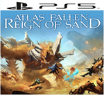 Atlas Fallen Reign Of Sand - PS5 Аренда от 7 дней