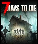 7 Days to Die  - ОФФЛАЙН STEAM ️