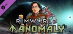 RimWorld - Anomaly DLC  Steam - Все регионы  0% Ком