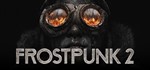 Frostpunk 2 Deluxe Edition Steam-Все регионы  0%