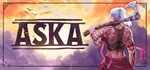 ASKA  Steam - Все регионы  0% Комиссия