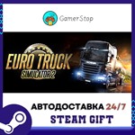 Euro Truck Simulator2️STEAM GIFT АВТО️RU/УКР/КЗ/СНГ