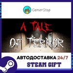 A tale of terror️STEAM GIFT АВТО️RU/УКР/КЗ/СНГ