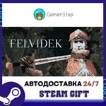 Felvidek️STEAM GIFT АВТО️RU/УКР/СНГ