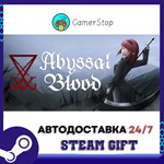 Abyssal Blood️STEAM GIFT АВТО️RU/УКР/СНГ