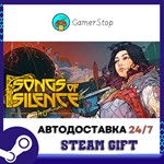 Songs Of Silence️STEAM GIFT АВТО️RU/УКР/СНГ
