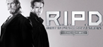  R.I.P.D. / RIPD / ПАТРУЛЬ (STEAM КЛЮЧ РФ+СНГ) 