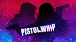 Pistol Whip VR Oculus Quest 1/2/3/Pro Ключ