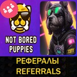 РЕФЕРАЛЫ НА ПРОЕКТ NOT BORED PUPPIES 100% ГАРАНТИЯ