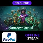 Shadow Gambit | Steam Offline | NO QUEUE | PAYPAL