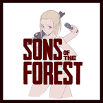 ????SONS OF THE FOREST + THE FORESTSTEAM ACCOUNT????