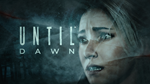 UNTIL DAWN 2024 REMAKE STEAM  ДЛЯ ЛЮБОГО РЕГИОНА
