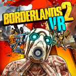 Borderlands® 2 VR PS ТУРЦИЯ