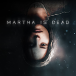  Martha Is Dead PS ТУРЦИЯ