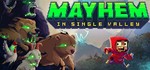 Mayhem in Single Valley(STEAM KEY/GLOBAL)