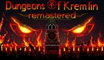 Dungeons Of Kremlin Remastered [Steam\GLOBAL]