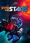 Into The Stars (Steam KEY) + ПОДАРОК