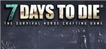 7 Days to Die (Steam region free; ROW gift)