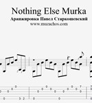 Nothing Else Murka. Ноты и табы для гитары