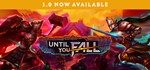 Until You Fall - Steam общий оффлайн без активаторов 