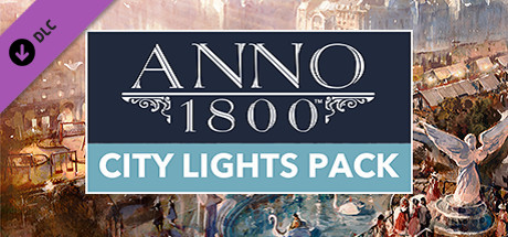 Anno 1800 - City Lights Pack (Steam Gift Россия)