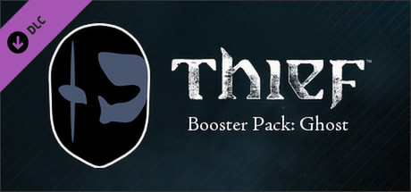 Thief DLC: Booster Bundle (Steam Gift Россия)