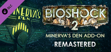 BioShock 2: Minerva's Den Remastered Steam Gift Россия