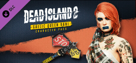 Dead Island 2 - Character Pack: Gaelic Queen Dani Steam